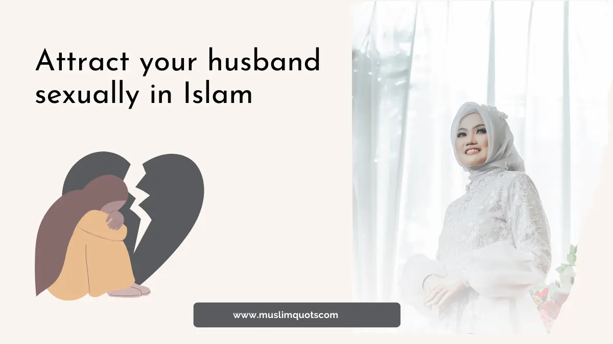 attract your husband sexually in Islam 1