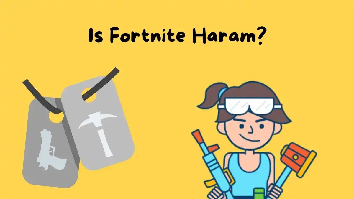 Is Fortnite Haram